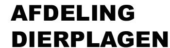 Afdeling Dierplagen - Ongediertebestrijding - Ongediertewering - Ongediertepreventie